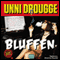 Bluffen [The Scam] (Unabridged) audio book by Unni Drougge