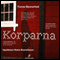 Korparna [The Crows] (Unabridged) audio book by Tomas Bannerhed