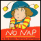 No Nap (Unabridged) audio book by Eve Bunting