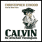 Calvin for Armchair Theologians (Unabridged)