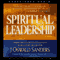Spiritual Leadership: Principles of Excellence for Every Believer (Unabridged)