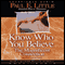 Know Who You Believe: The Magnificent Connection (Unabridged) audio book by Paul E. Little