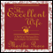 The Excellent Wife: A Biblical Perspective (Unabridged) audio book by Martha Peace