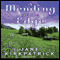 Mending at the Edge: A Novel (Unabridged) audio book by Jane Kirkpatrick