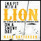 In a Pit with a Lion on a Snowy Day: How to Survive and Thrive When Opportunity Roars (Unabridged) audio book by Mark Batterson