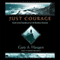 Just Courage (Unabridged) audio book by Gary A. Haugen