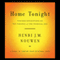 Home Tonight: Further Reflections on the Parable of the Prodigal Son (Unabridged)