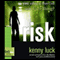 Risk: Are You Willing to Trust God with Everything?: God's Man Series (Unabridged) audio book by Kenny Luck