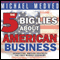 The 5 Big Lies About American Business: Combating Smears Against the Free-Market Economy (Unabridged) audio book by Michael Medved