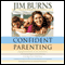 Confident Parenting audio book by Jim Burns