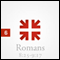 Romans: The Greatest Letter Ever Written, Part 6 audio book by John Piper