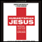 Humanitarian Jesus: Social Justice and the Cross (Unabridged) audio book by Christian Buckley, Ryan Dobson