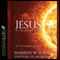 Jesus in the Present Tense: The I AM Statements of Christ (Unabridged) audio book by Warren Wiersbe