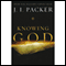Knowing God (Unabridged) audio book by J. I. Packer