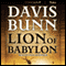 Lion of Babylon (Unabridged) audio book by Davis Bunn