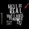Hell Is Real: But I Hate to Admit It (Unabridged) audio book by Brian Jones