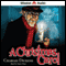 A Christmas Carol (Unabridged) audio book by Charles Dickens