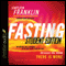 Fasting, Student Edition: Go Deeper and Further with God than Ever Before (Unabridged) audio book by Jentezen Franklin
