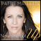 Nowhere but Up (Unabridged) audio book by Pattie Mallette