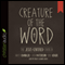 Creature of the Word: The Jesus-Centered Church (Unabridged) audio book by Matt Chandler