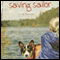 Saving Sailor: A Novel (Unabridged)