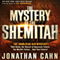 The Mystery of Shemitah: The 3,000-Year-Old Mystery That Holds the Secret of America's Future, the World's Future, and Your Future (Unabridged)