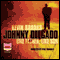 Johnny Delgado: Like Father, Like Son (Unabridged) audio book by Kevin Brooks