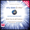 Why Does E=MC2 and Why Should We Care (Unabridged) audio book by Brian Cox, Jeff Forshaw