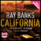 California (Unabridged) audio book by Ray Banks