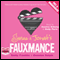Jenna and Jonah's Fauxmance (Unabridged) audio book by Emily Franklin, Brendan Halpin