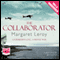 The Collaborator (Unabridged) audio book by Margaret Leroy