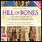 Hill of Bones (Unabridged) audio book by The Medieval Murderers