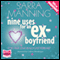 Nine Uses for an Ex-Boyfriend (Unabridged) audio book by Sarra Manning