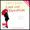 Love and Devotion (Unabridged) audio book by Erica James