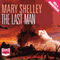 The Last Man (Unabridged) audio book by Mary Wollstonecraft Shelley