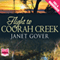 Flight to Coorah Creek (Unabridged)