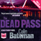 The Dead Pass (Unabridged) audio book by Colin Bateman