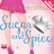 Sugar and Spice (Unabridged)