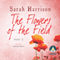 The Flowers of the Field - Part Two (Unabridged) audio book by Sarah Harrison