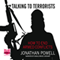 Talking to Terrorists (Unabridged) audio book by Jonathan Powell