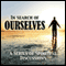 In Search of Ourselves (Unabridged) audio book by Robin Bamber