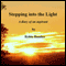 Stepping into the Light: A Diary of an Aspirant (Unabridged) audio book by Robin Bamber