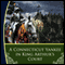 A Connecticut Yankee in King Arthur's Court (Unabridged) audio book by Mark Twain