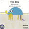 The Toy (Unabridged)