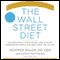 The Wall Street Diet audio book by Heather Bauer, Kathy Matthews