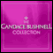 The Candace Bushnell Collection audio book by Candace Bushnell