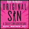 Original Sin: A Sally Sin Adventure (Unabridged)