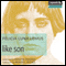Like Son (Unabridged) audio book by Felicia Luna Lemus