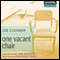One Vacant Chair (Unabridged) audio book by Joe Coomer