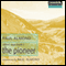 The Pioneer: Alford Saga, Book 3 (Unabridged) audio book by Paul Almond